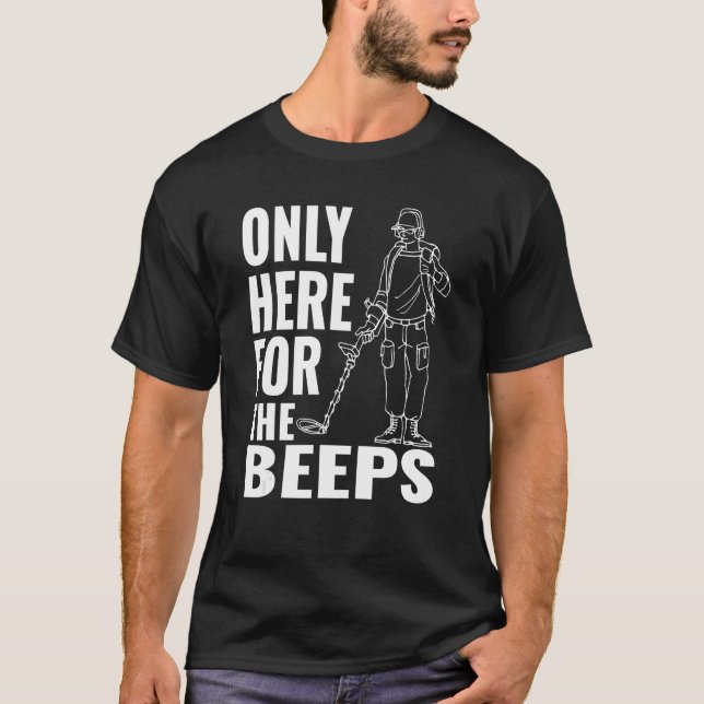 Camiseta Detector De Metal Engraçado - Detectores Apenas Aq (Frente)