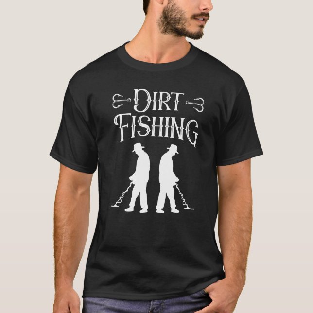 Camiseta Detector de Passatempo de Pesca de Terra Detector  (Frente)
