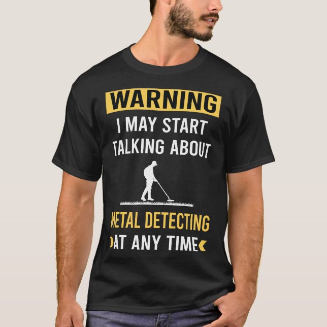 Camiseta Detector Engraçado de Detecção de Metal (Frente)