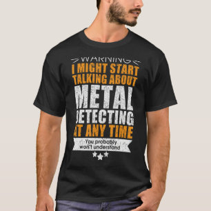 Camiseta Detectores de metais engraçados