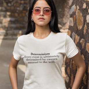 Camiseta Determinação Definição Sem Vontade Livre das Mulhe