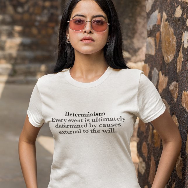 Camiseta Determinação Definição Sem Vontade Livre das Mulhe (Criador carregado)