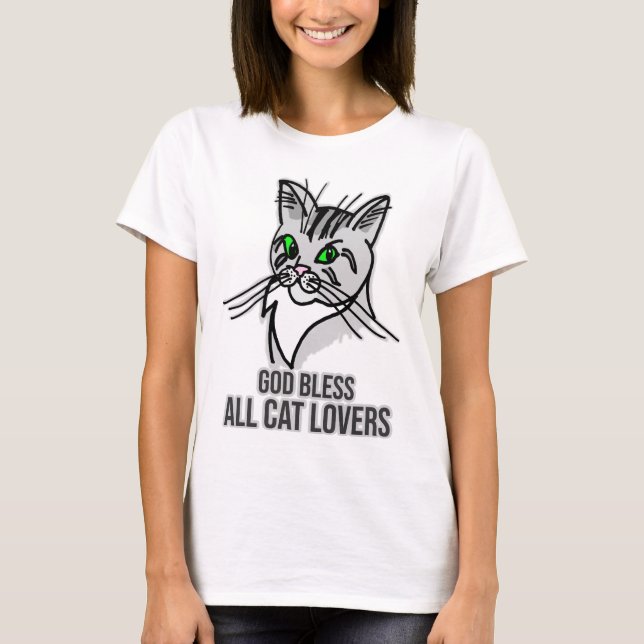 Camiseta Deus abençoe De Gato Engraçado Todos Os Pais De Ga (Frente)