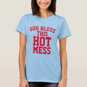 Camiseta DEUS ABENÇOE ESTE MESS QUENTE, T-Shirts Cristãs