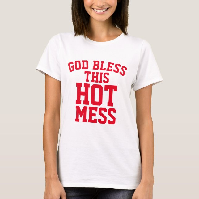 Camiseta DEUS ABENÇOE ESTE MESS QUENTE, T-Shirts Cristãs (Frente)