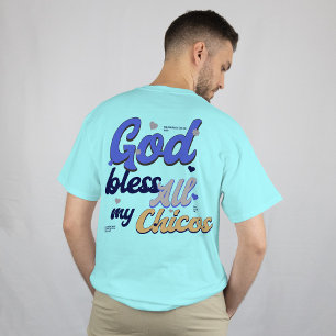 Camiseta Deus abençoe Todos Os Meus Chicos