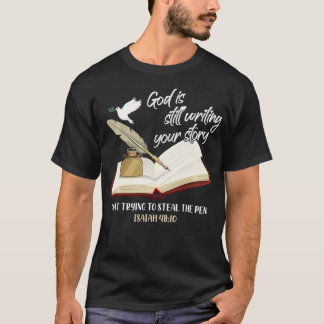 Camiseta Deus Ainda Está Escrevendo Sua História Sair Tenta