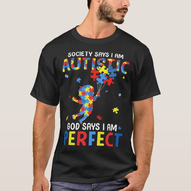 Camiseta Deus Autista Diz Que Sou Perfeito Mês de Conscient (Frente)