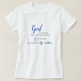 Camiseta Deus Criou mães, provérbio judeu
