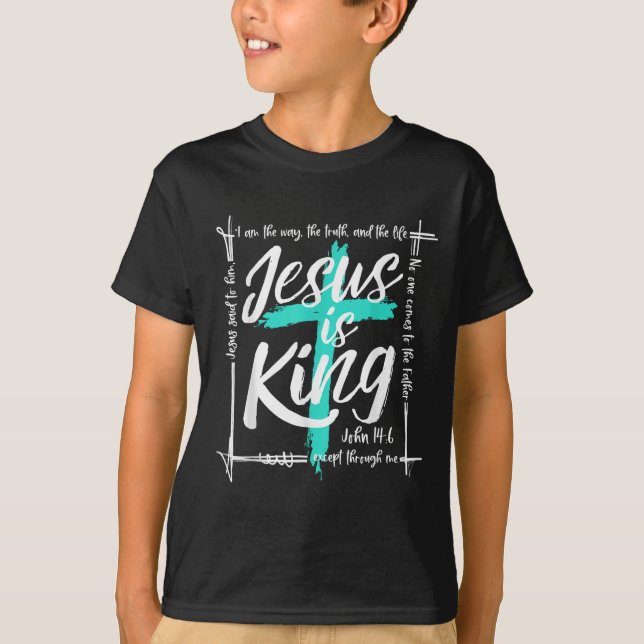 Camiseta Deus Cristo Jesus é Rei João 14_6 Chris Religioso (Frente)