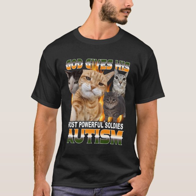 Camiseta Deus Dá A Sua Mais Poderosa Autismo Engraçado Meme (Frente)