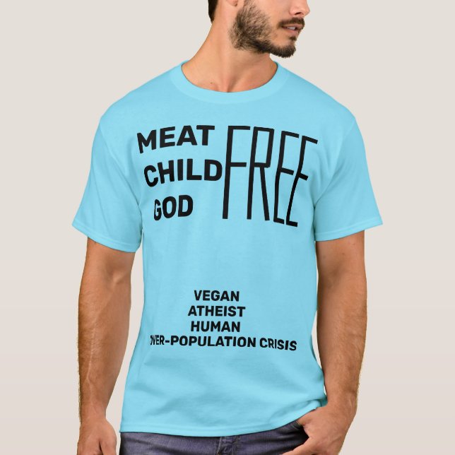 Camiseta Deus da criança da carne LIVRE (OverPopulation (Frente)