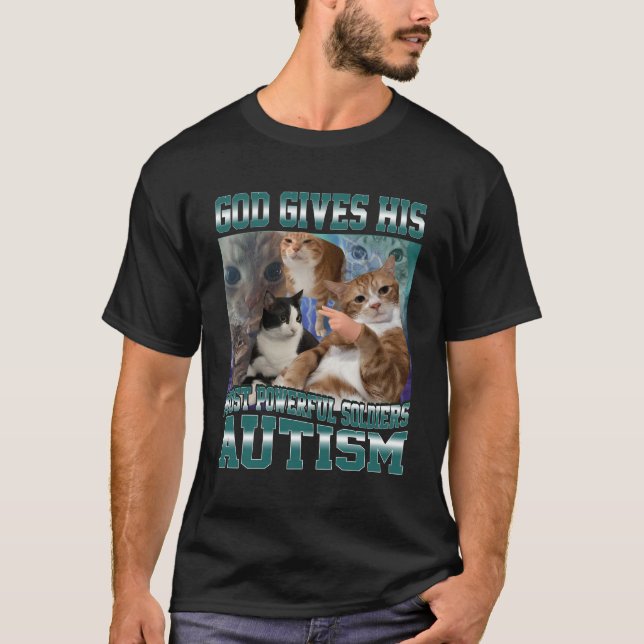 Camiseta Deus Dá Seu Mais Poderoso Autismo Meme de Gato Eng (Frente)