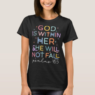 Camiseta Deus Dentro Dela Fé Cristã Não Falha Crentes