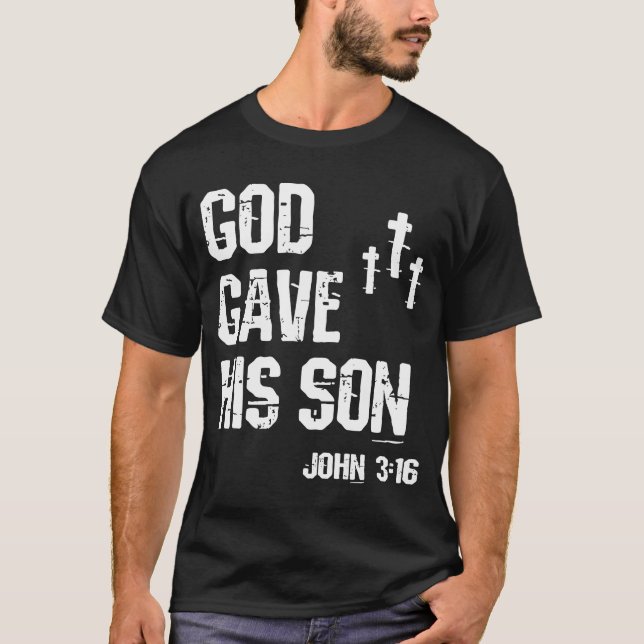 Camiseta Deus Deu ao filho John 316 Páscoa Jesus Cristo Res (Frente)