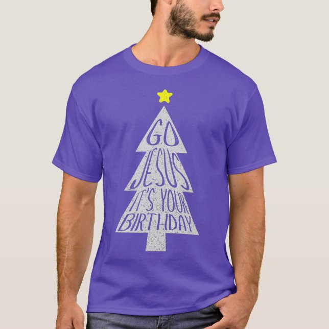 Camiseta "Deus, Deus, Seu Natal De Aniversário" (Frente)