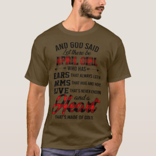 Camiseta Deus Disse Que Havia Uma Menina De Abril Que Tem A