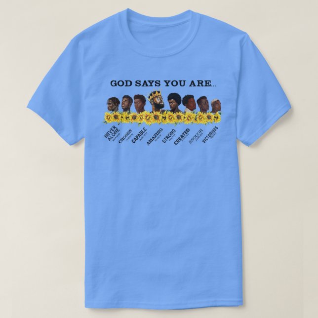 Camiseta Deus Diz Que Você É Africano-Americano História Ne (Frente do Design)