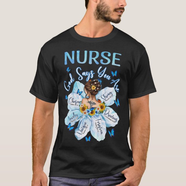 Camiseta Deus Diz Que Você É Enfermeira Menina Flor Jesus C (Frente)