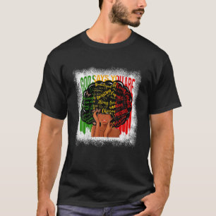 Camiseta Deus Diz Que Você É Uma Mulher Negra Melanina Rain