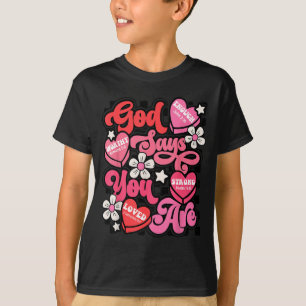 Camiseta Deus diz você coração de doce valentine's jesus cr
