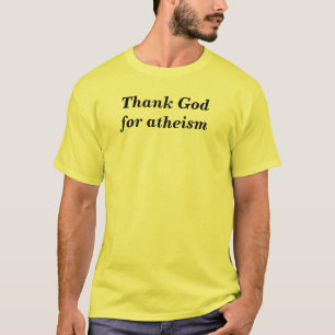 Camiseta Deus do obrigado para o ateísmo