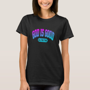Camiseta Deus É Bom O Tempo Todo