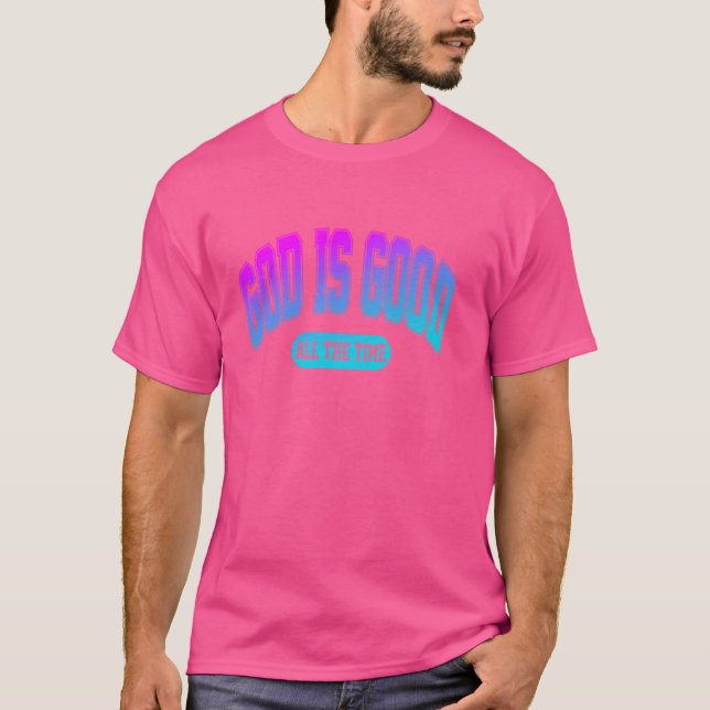 Camiseta Deus É Bom O Tempo Todo (Frente)