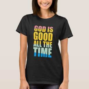 Camiseta Deus É Bom O Tempo Todo A Fé Cristã Colorida