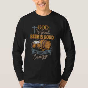 Camiseta Deus É Cerveja Excelente É Boa E Pessoas São Louca