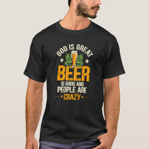 Camiseta Deus É Cerveja Excelente É Boa E Pessoas São Louca