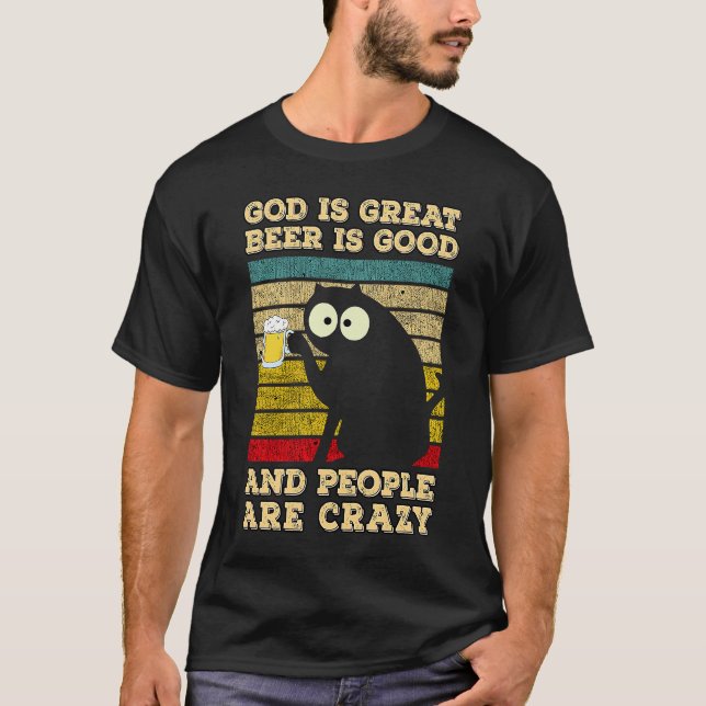 Camiseta Deus É Cerveja Excelente É Boa E Pessoas São Louca (Frente)