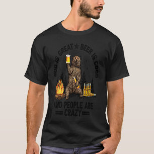 Camiseta Deus É Grande Cerveja É Boa E As Pessoas São Louca
