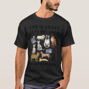 Camiseta Deus É Grande Gatos São Boas Pessoas São Loucas