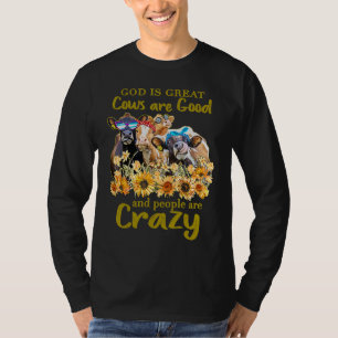 Camiseta Deus É Grande Vacas São Boas E As Pessoas São Louc