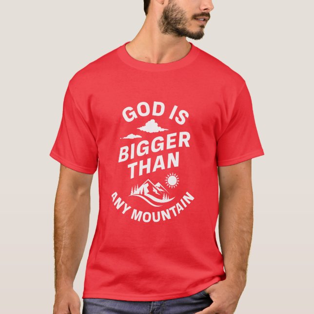Camiseta Deus é maior que qualquer montanha (Frente)