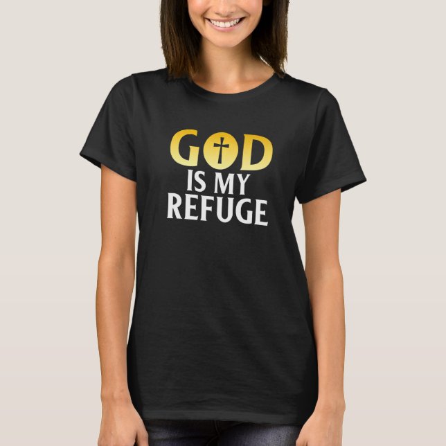 Camiseta Deus É Meu Refúgio Religioso (Frente)