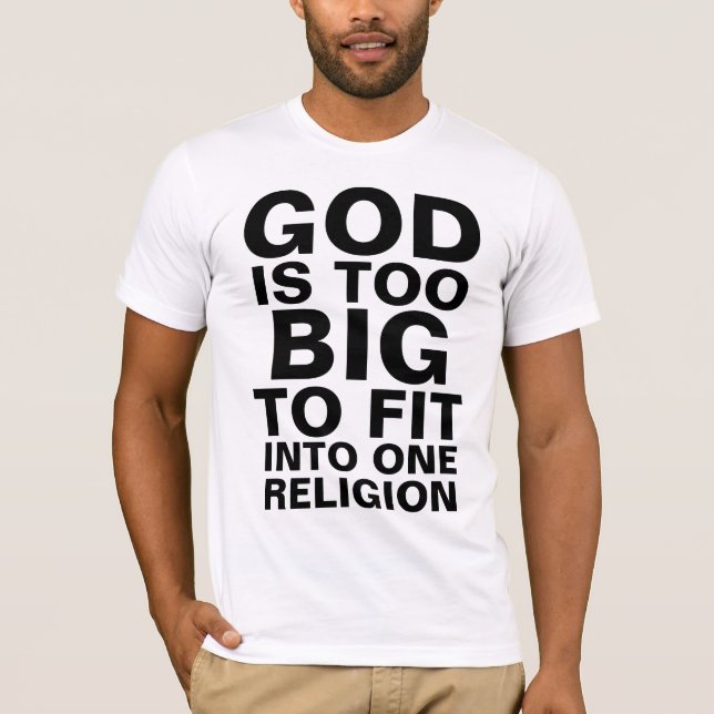 CAMISETA DEUS É MUITO GRANDE PARA AJUSTADO EM UMA RELIGIÃO (Frente)