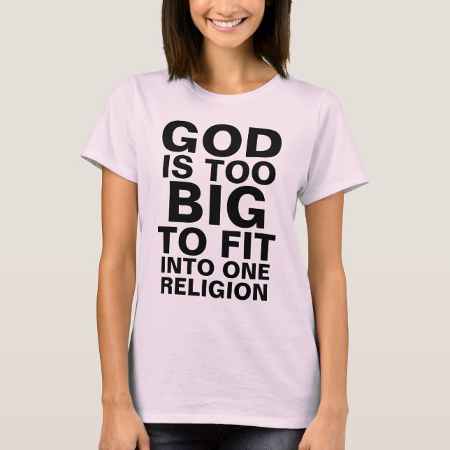 CAMISETA DEUS É MUITO GRANDE PARA AJUSTADO EM UMA RELIGIÃO (Frente)