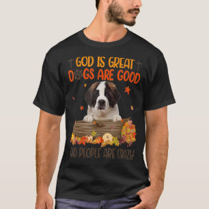 Camiseta Deus É O Cachorro Excelente É O Bom Santo Bernard