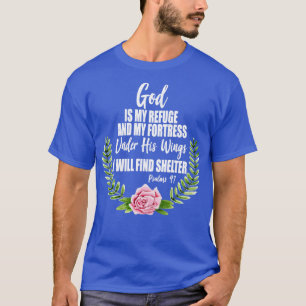 Camiseta Deus É O Meu Refúgio Bíblias Cristãs Salmos 91 Flo