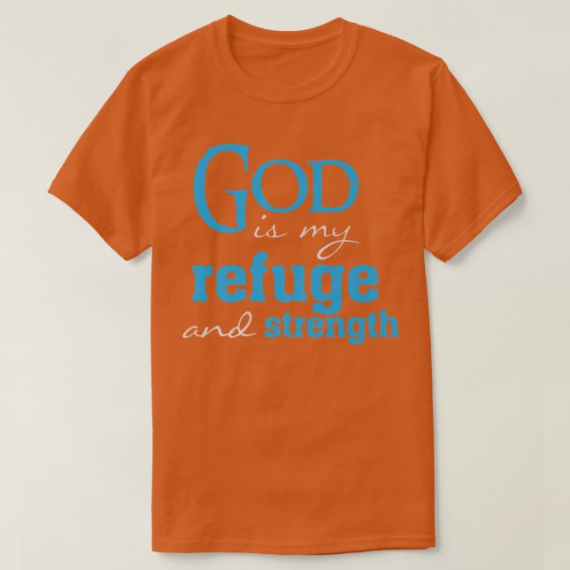 Camiseta Deus é o meu Refúgio e bíblia de força. (Frente do Design)