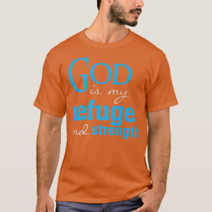Camiseta Deus é o meu Refúgio e bíblia de força.