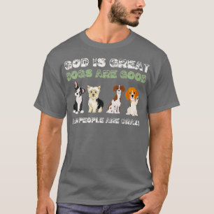 Camiseta Deus É Que Cachorros Excelentes São Boas Pessoas S