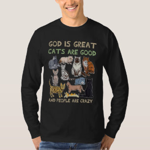 Camiseta Deus É Que Gatos Excelentes São Boas Pessoas São L