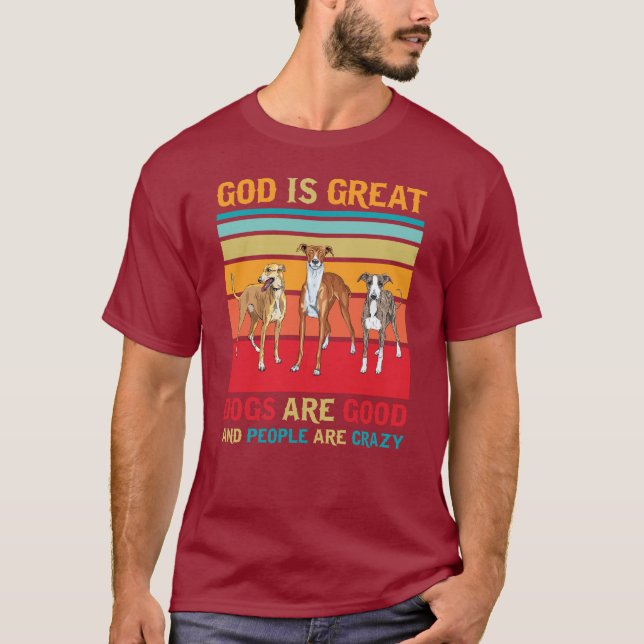 Camiseta Deus é que os cães excelentes são bons e as pessoa (Frente)