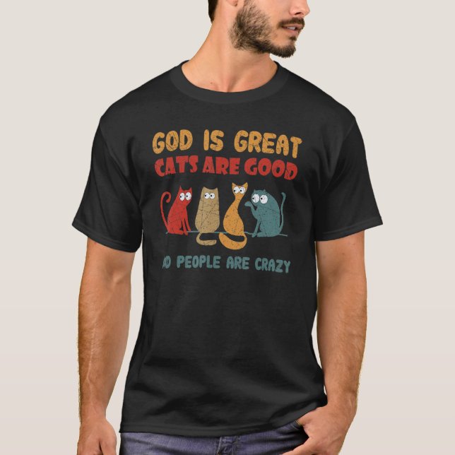 Camiseta Deus É Que Os Gatos De Excelente São Um Bom Gato D (Frente)