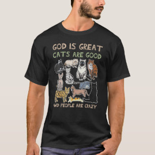 Camiseta Deus É Que Os Gatos Excelentes São Bons E As Pesso