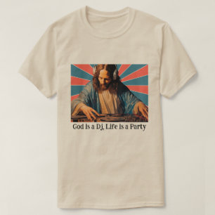 CAMISETA DEUS É UM DJ, A VIDA É UMA FESTA, PERSONALIZÁVEL