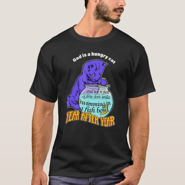 Camiseta Deus É Um Gato Fome Ano Após Ano Engraçado Amor De (Frente)